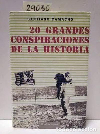 Libros: 20 grandes conspiraciones de la historia- 9788467218237