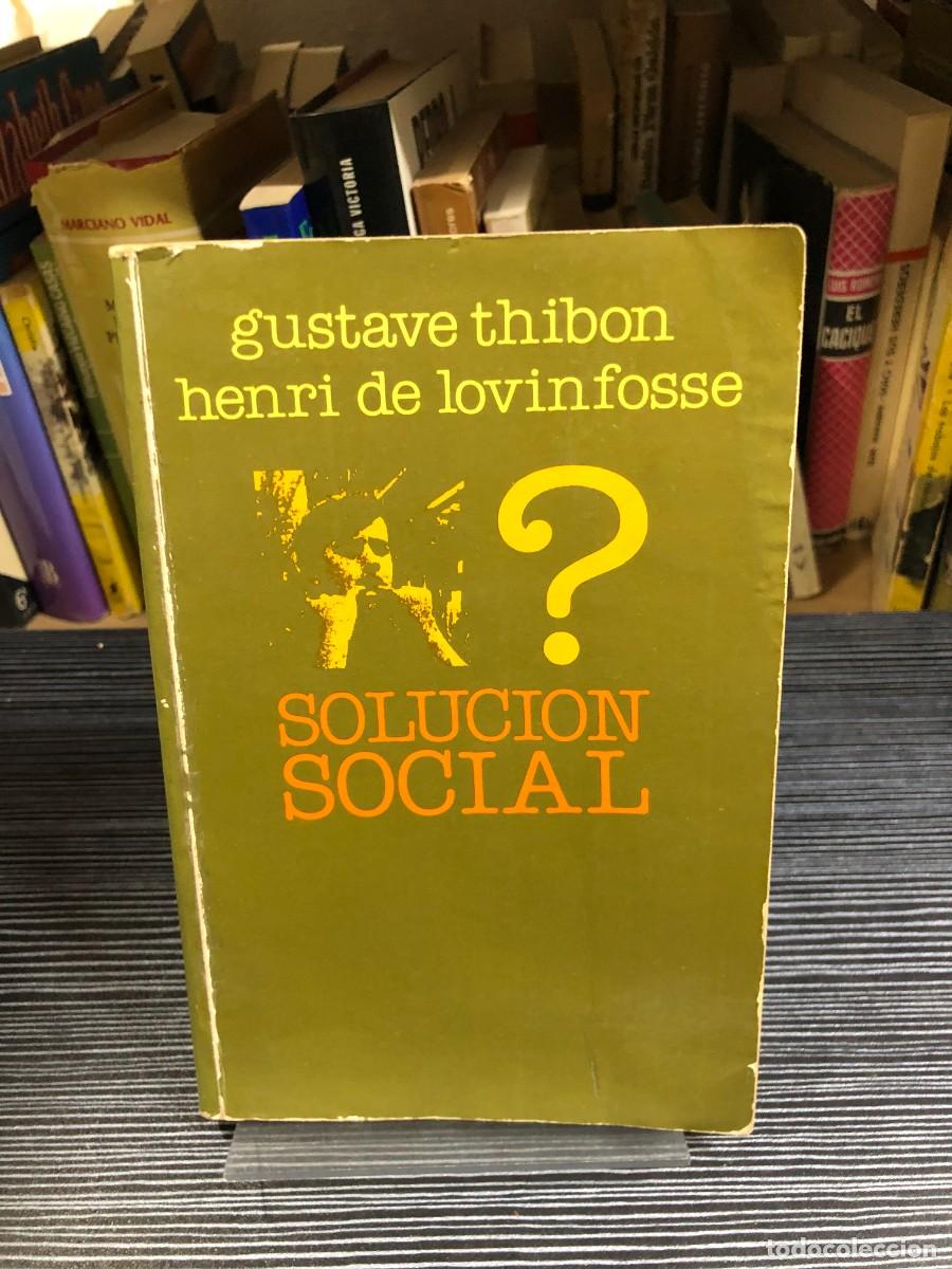 Libros: &iquest;Soluci&oacute;n social? Gustave Thibon y Henri de Lovinfosse