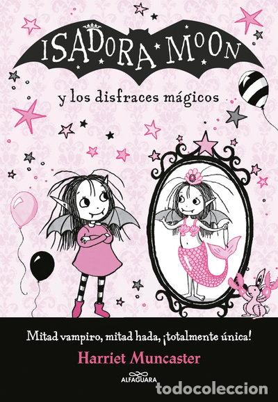 Libros: Isadora Moon y los disfraces m&aacute;gicos- 9788420487649