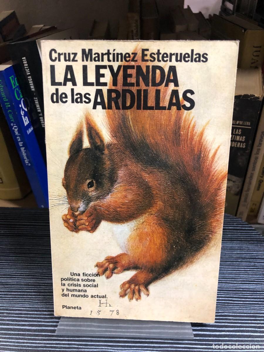 Libros: La leyenda de las ardillas Cruz Mart&iacute;nez Esteruelas