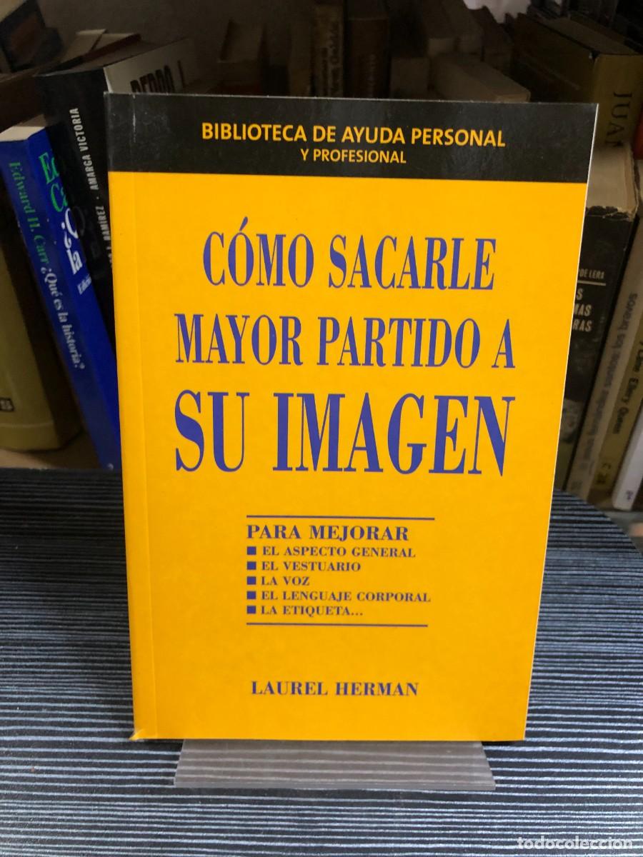 Libros: C&oacute;mo sacarle mayor partido a su imagen Laurel Herman
