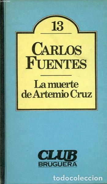 Libros: La muerte de Artemio Cruz- 9788402070012