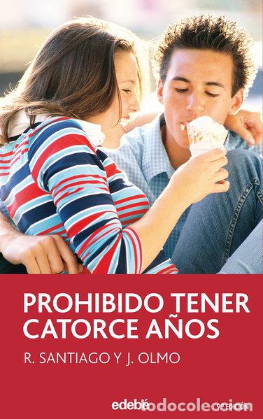 Libros: Prohibido tener 14 a&ntilde;os- 9788423676767