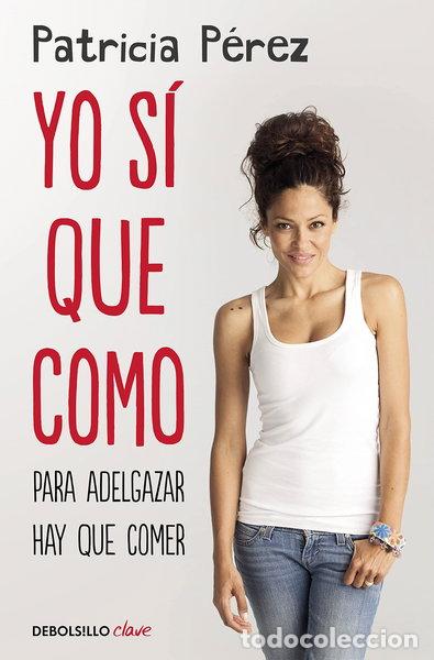 Libros: Yo s&iacute; que como- 9788466333399