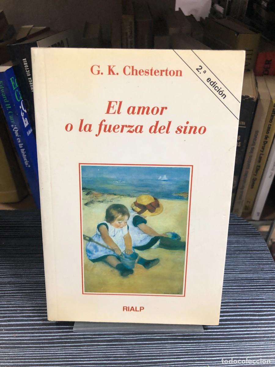 Libros: El amor o la fuerza del sino G. K. Chesterton