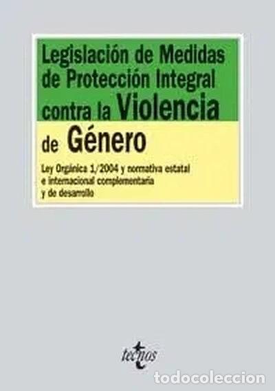 Libros: Legislaci&oacute;n de medidas de protecci&oacute;n integral contra la violencia de g&eacute;nero- 9788430943449