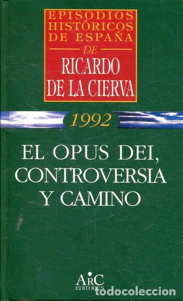 Libros: El Opus Dei: Controversia y camino- 9788477542223