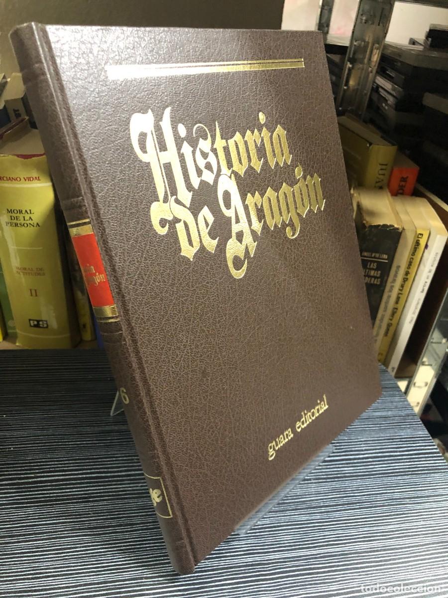 Libros: Historia de Arag&oacute;n (Tomo 6)