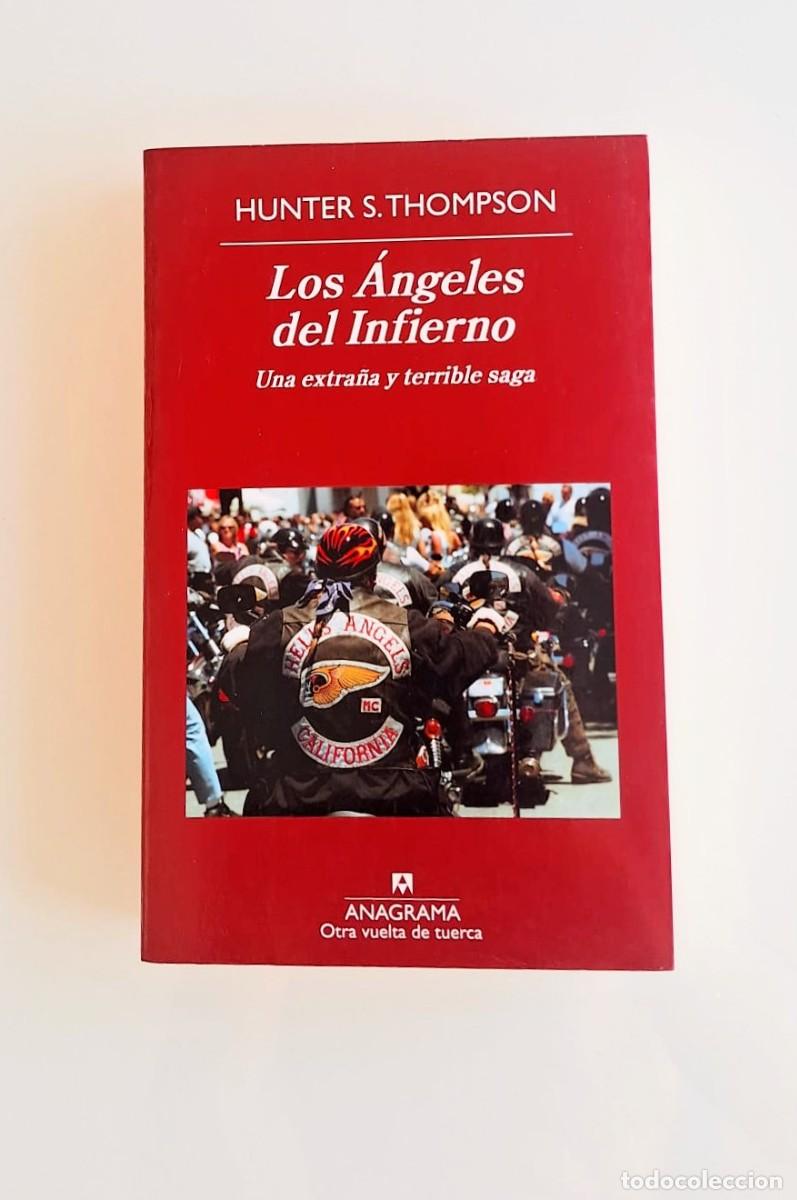 Libros: Los angeles del infierno, Hunter S. Thompson, Anagrama, Otra vuelta de tuerca