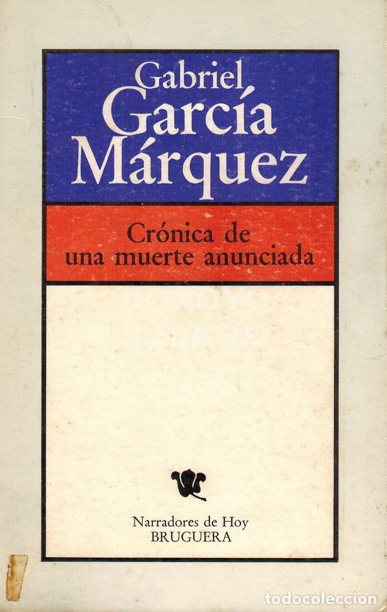 Libros: GARC&Iacute;A MARQUEZ, Gabriel. Cr&oacute;nica de una muerte anunciada