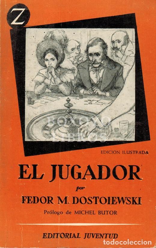 Libros: DOSTOYEVSKI, Feodor M. El jugador