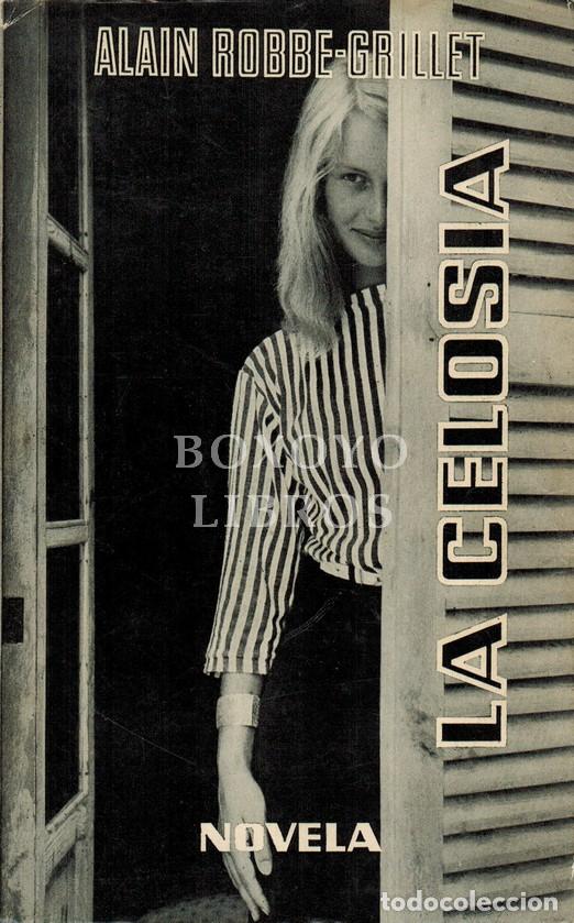 Libros: ROBBE-GRILLET, Alain. La celos&iacute;a. Trad. Juan Petit