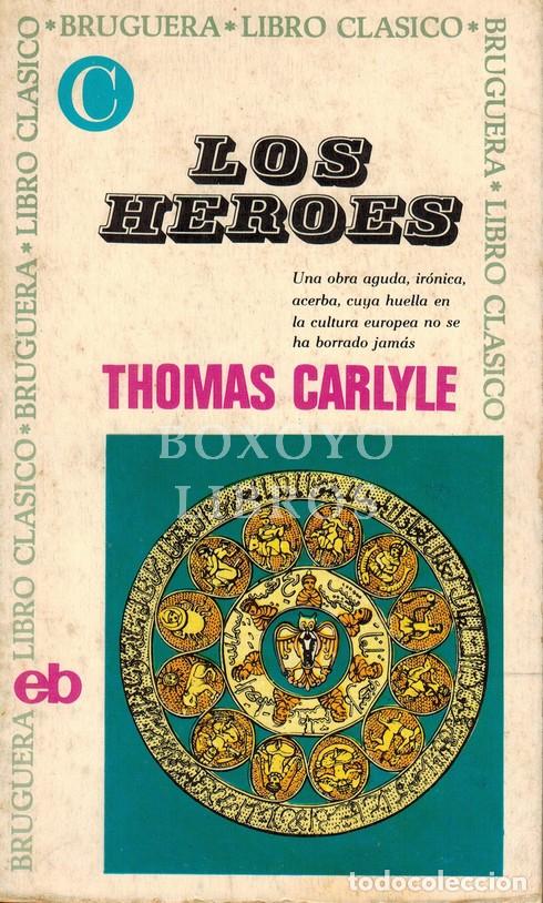 Libros: CARLYLE, Thomas. Los h&eacute;roes. Edici&oacute;n y estudio preliminar de -francisco Luis Cardona Castro