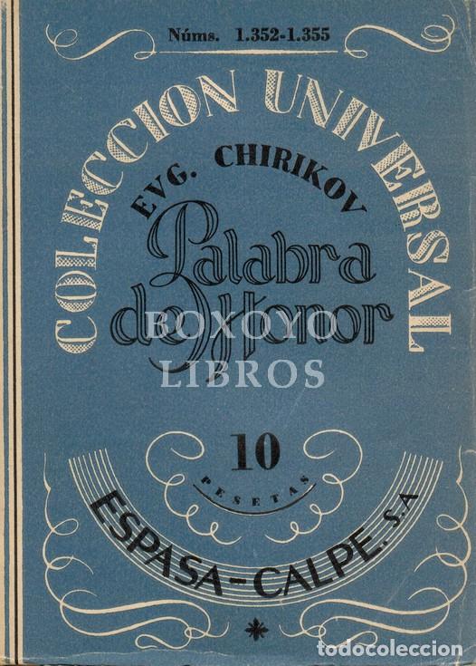 Livres: CHIRIKOV, Evg. Palabra de honor. Traducci&oacute;n de F&eacute;lix D&iacute;ez Mateo