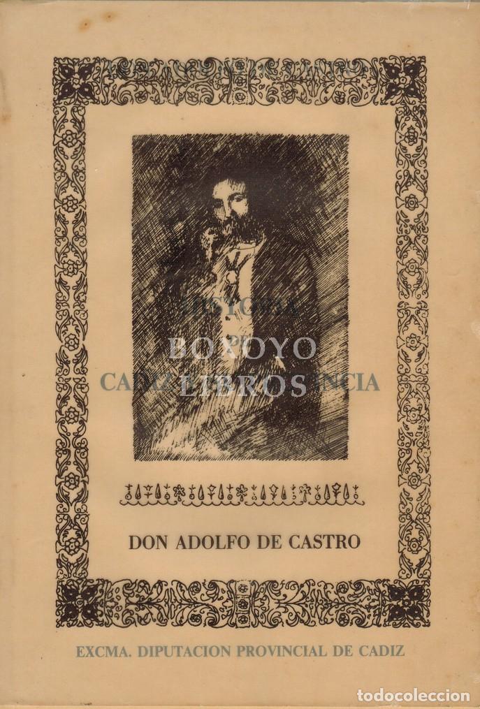 Livres: CASTRO, Adolfo de. C&aacute;diz y su provincia (desde los remotos tiempos hasta 1814)
