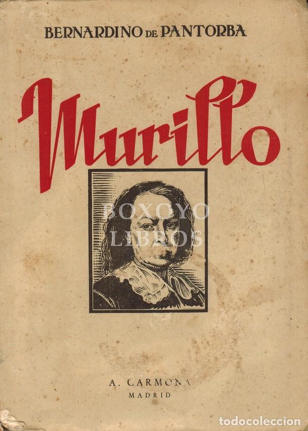 Livres: PANTORBA, Bernardino de. Murillo. Semblanza
