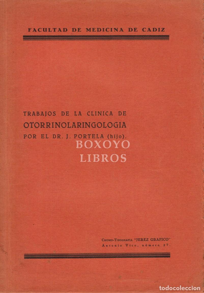 Livres: PORTELA, Joaqu&iacute;n (Hijo). Trabajos de la Cl&iacute;nica de Otorrinolaringolog&iacute;a