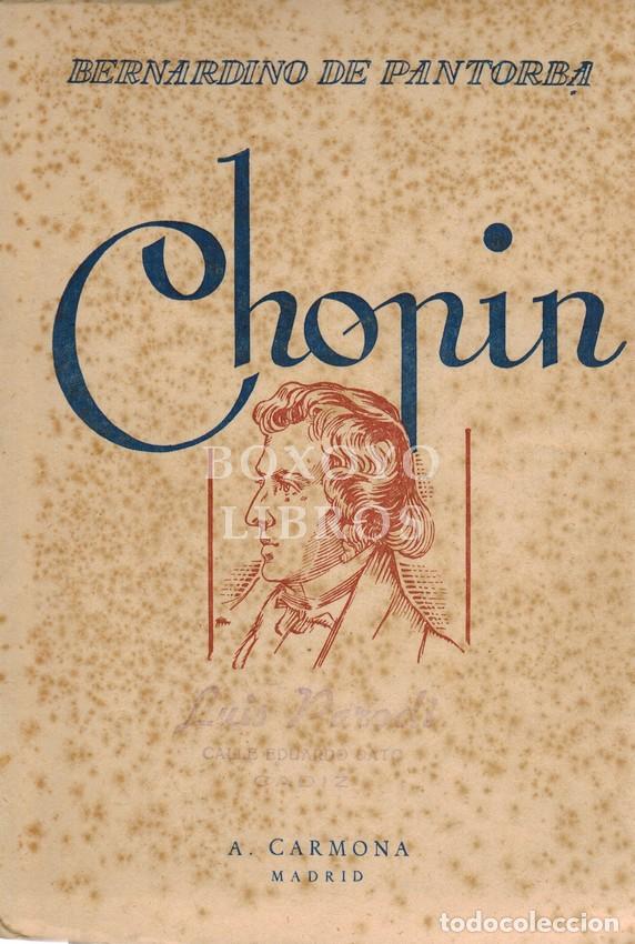Livres: PANTORBA, Bernardino de. Chopin, Semblanza