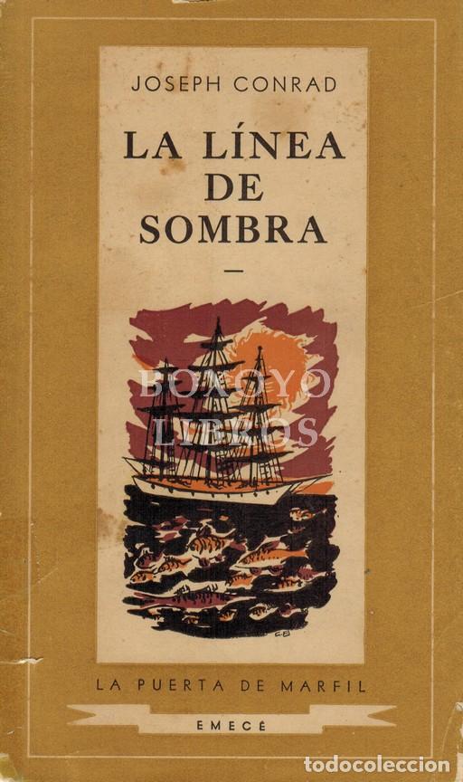 Libros: CONRAD, Joseph. La l&iacute;nea de sombra. Una confesi&oacute;n. Traducci&oacute;n de Ricardo Baeza