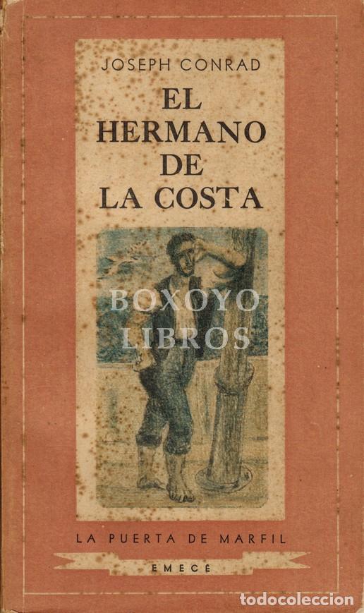 Libros: CONRAD, Joseph. El hermano de la costa. Traducci&oacute;n de J. O. de Luaces