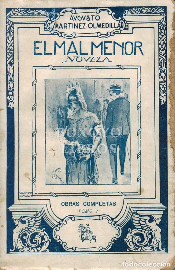 Libros: MARTINEZ OLMEDILLA, Augusto. El mal menor. Tomo V de las Obras Completas