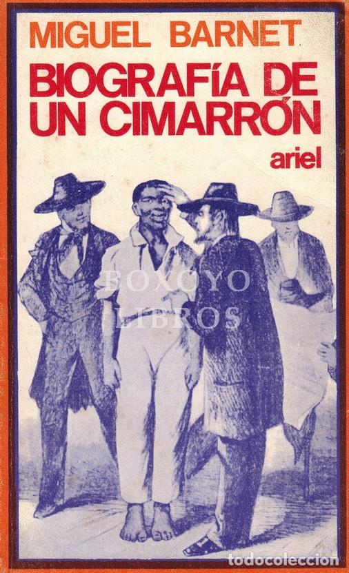 Libros: BARNET, Miguel. Biograf&iacute;a de un cimarr&oacute;n
