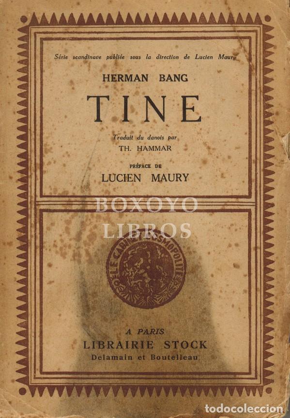 Libros: BANG, Herman. Tine. Traduit du Danois par Th. Hammar
