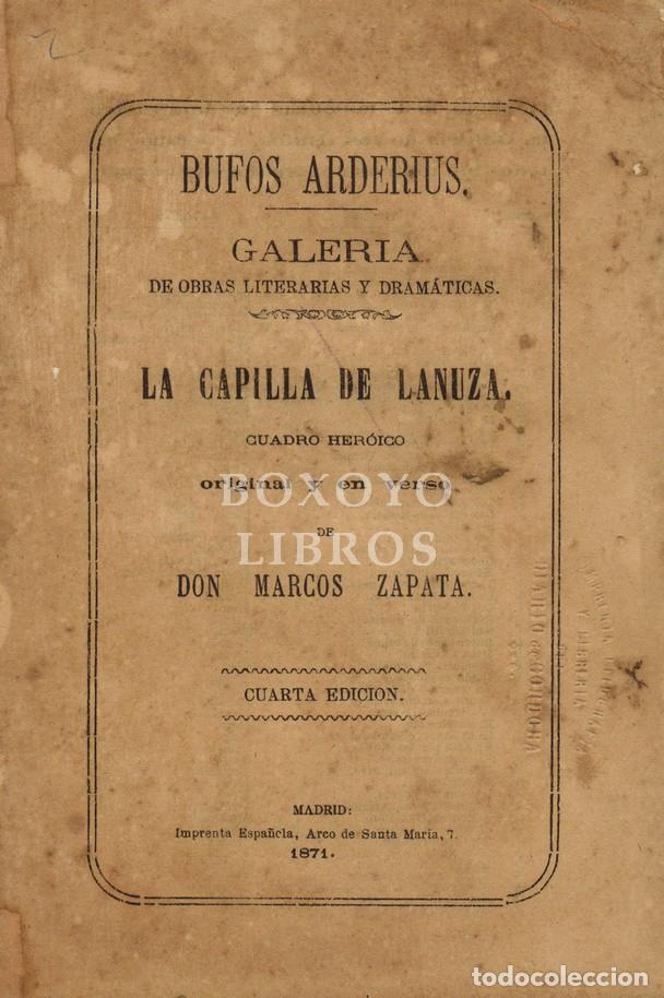 Libros: ZAPATA, Marcos. La capilla de Lanuza. Cuadro heroico, original y en verso