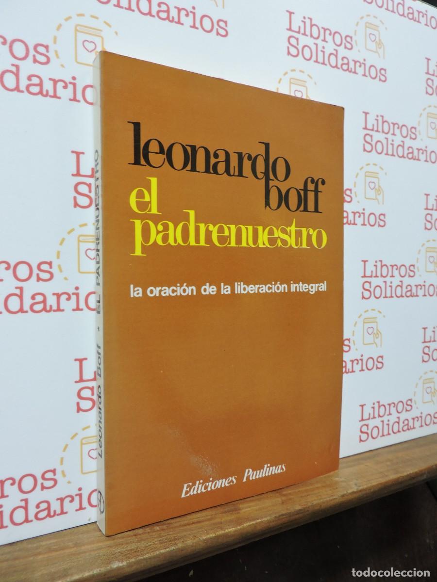 Libros: El Padrenuestro. BOFF, Leonardo. Ed. Paulinas. Madrid, 1986