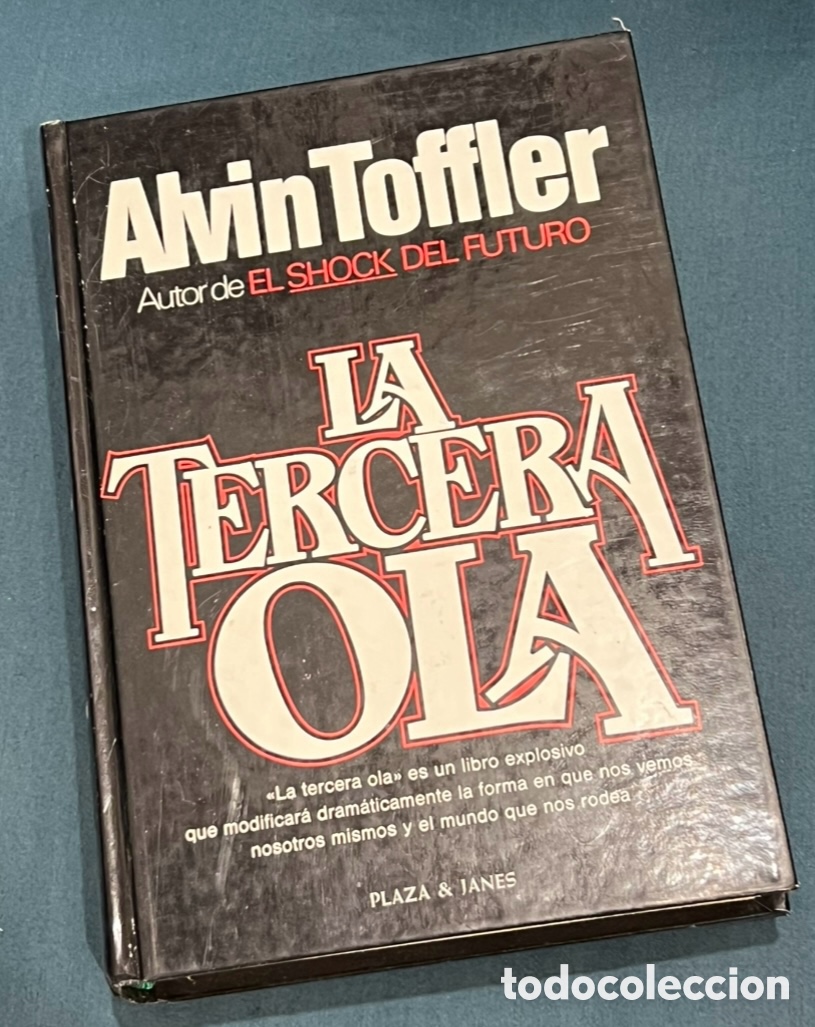 Libros: Libro. Alvin Toffler. &ldquo;La Tercera Ola&rdquo;. Plaza & Janes. 1980.