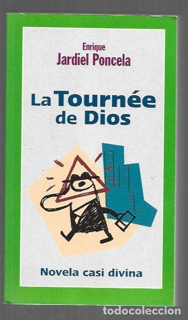 B&uuml;cher: TOURNEE DE DIOS - LA - JARDIEL PONCELA, ENRIQUE