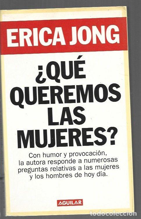 books: &iquest;QUE QUEREMOS LAS MUJERES? - JONG, ERICA