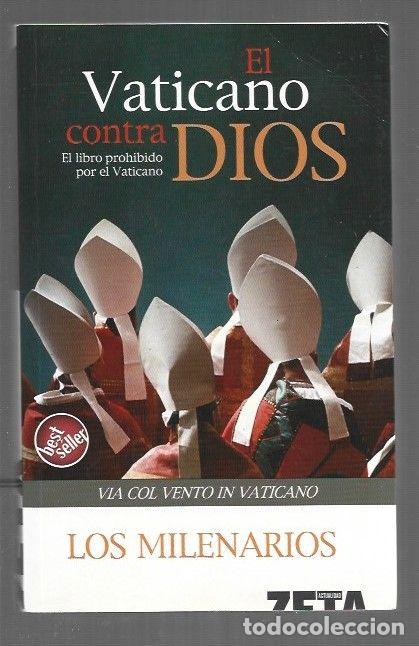 B&uuml;cher: VATICANO CONTRA DIOS - EL - LOS MILENARIOS