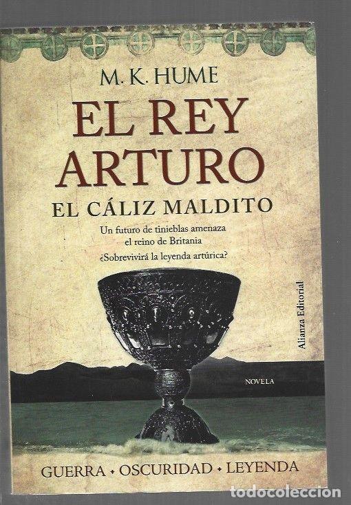 Livros em segunda m&atilde;o: REY ARTURO - EL. EL CALIZ MALDITO - M. K. HUME