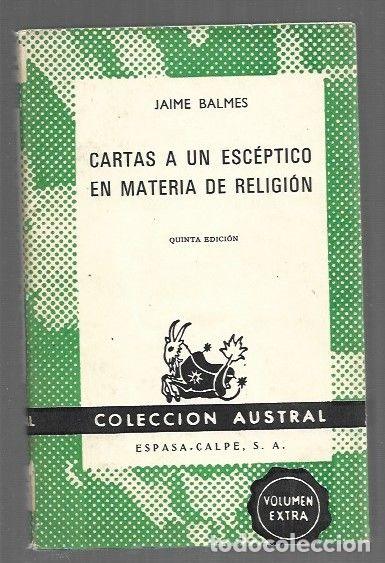 Livros em segunda m&atilde;o: CARTAS A UN ESCEPTICO EN MATERIA DE RELIGION - BALMES, JAIME