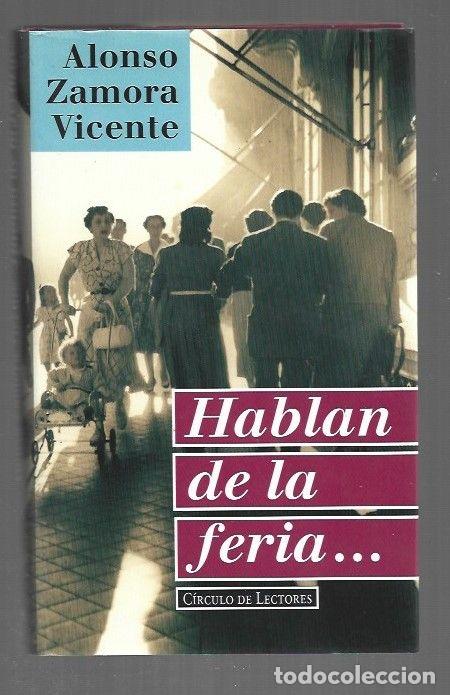 B&uuml;cher: HABLAN DE LA FERIA - ZAMORA VICENTE, ALONSO