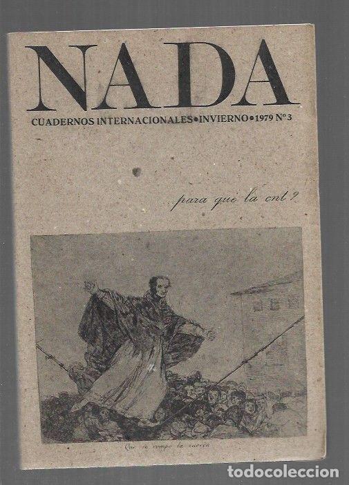 B&uuml;cher: NADA. CUADERNOS INTERNACIONALES. N&ordm; 3: &iquest;PARA QUE LA CNT? - VARIOS