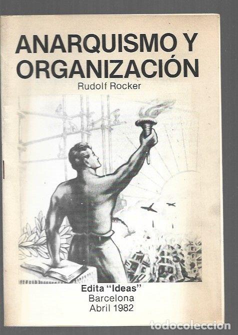 Libros: ANARQUISMO Y ORGANIZACION - ROCKER, RUDOLF