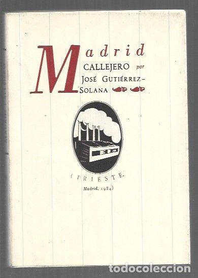 Libros: MADRID CALLEJERO - GUTIERREZ SOLANA, JOSE