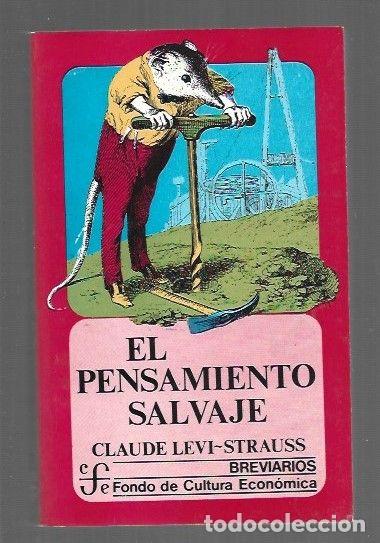 Libros: PENSAMIENTO SALVAJE - EL - LEVI-STRAUSS, CLAUDE