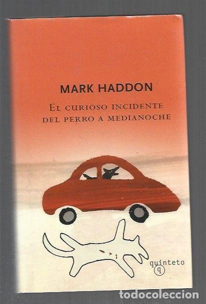 Libros: CURIOSO INCIDENTE DEL PERRO A MEDIANOCHE - EL - HADDON, MARK