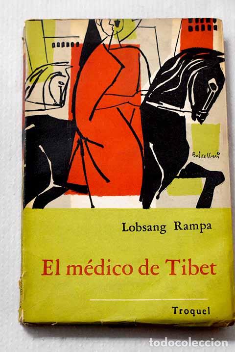Libros: El m&eacute;dico de tibet: Lobsang Rampa, T..- Lobsang Rampa, T.