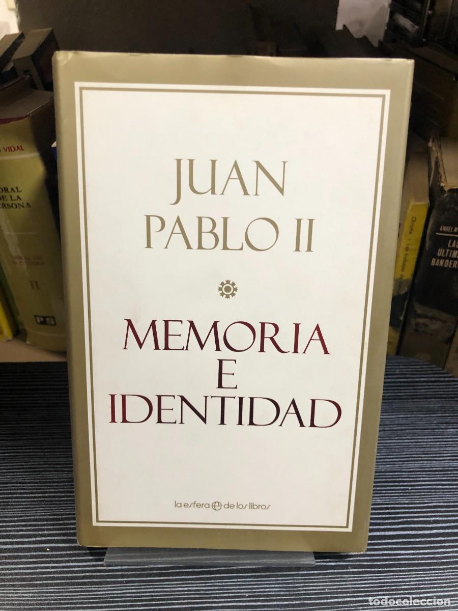 Libros: Memoria e identidad Juan Pablo II / La Esfera de los Libros
