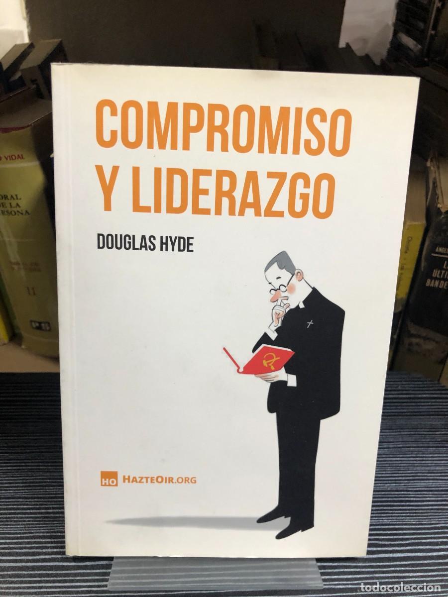 Libros: Compromiso y liderazgo Douglas Hyde