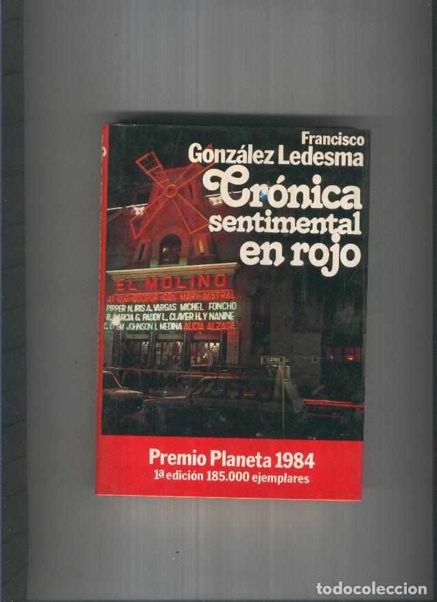 Livros em segunda m&atilde;o: Cronica sentimental en rojo - Francisco Gonzalez Ledesma