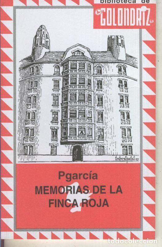 Libri di seconda mano: Biblioteca de la Golondriz numero 15: Memorias de la finca roja