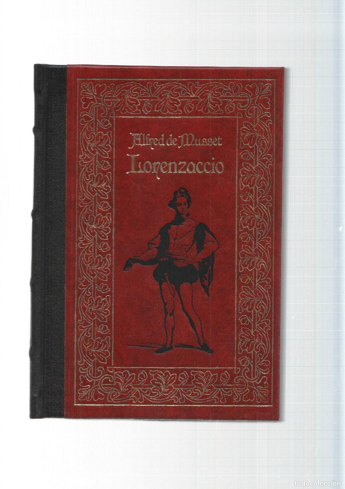 B&uuml;cher: Grandes genios de la Literatura Universal Vol. 125: Lorenzaccio - Alfred de Musset