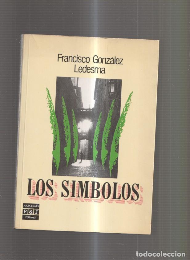 Libri di seconda mano: Los simbolos - Francisco Gonzalez Ledesma