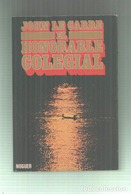Libros: El honorable colegial - John Le Carre