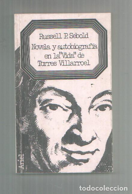 Libros: Novela y autobiografia en la vida de Torres Villarroel - Russell P.Sebold